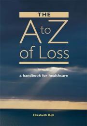 Cover of: The A-z of Loss by Elizabeth Bell