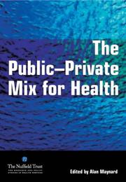Cover of: The Public-Private Mix For Health by 