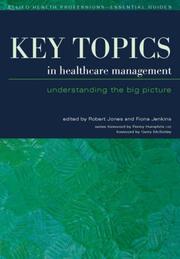 Cover of: Key Topics in Healthcare Management by Stephen Wonderlich, James Mitchell, Martina De Zwann, Howard Steiger