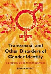 Cover of: Transexual and Other Disorders of Gender Identity: A Practical Guide to Management