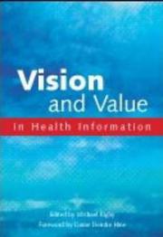 Cover of: Vision And Value in Health Information