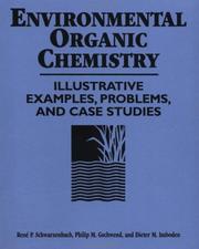 Cover of: Environmental organic chemistry by [edited by] René P. Schwarzenbach, Philip M. Gschwend, Dieter M. Imboden.