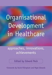 Cover of: Organisational Development In Healthcare: Approaches, Innovations, Achievements