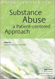 Cover of: Substance Abuse: A Patient-centered Approach (Patient-Centered Care Series)