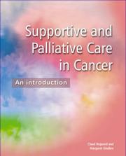 Cover of: Supportive And Palliative Care in Cancer: an Introduction: An Introduction