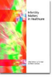 Cover of: Infertility Matters in Health Care (Matters in Primary Care)