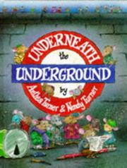 Cover of: Underneath the Underground: Mice Adventures Beneath London