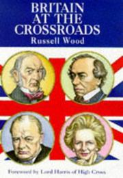 Cover of: Britain at the Crossroads