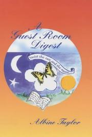Cover of: A Guest Room Digest: 'twixt the Sun and the Moon...
