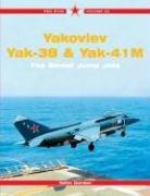 Cover of: Yakovlev Yak-38 & Yak 41-M: The Soviet Jump Jets (Red Star)