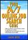 Cover of: Your 24/7 Online Job Search Guide