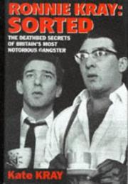 Cover of: Sorted: The Deathbed Secrets of Britain's Most Notorious Gangster