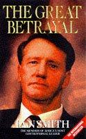 The Great Betrayal by Ian Douglas Smith