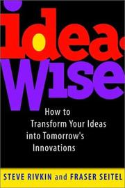 Cover of: IdeaWise: How to Transform Your Ideas