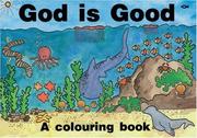 Cover of: God is Good: Colouring Book (Colouring Books)