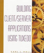 Cover of: Building client/server applications using TUXEDO