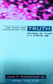 Cover of: The Truth and Nothing But the Truth