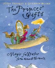 Cover of: The Princes' Gifts: Magic Folktales from Around the World