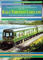 Cover of: Rails Through Lakeland (The Nostalgia Collection: Railway Heritage)