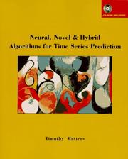 Cover of: Neural, novel & hybrid algorithms for time series prediction by Timothy Masters, Timothy Masters