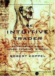 Cover of: The intuitive trader by Robert Koppel