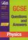 Cover of: GCSE Questions and Answers Physics (GCSE Questions & Answers)