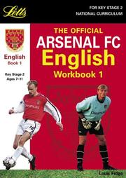 Cover of: The Official Arsenal English Workbook (Key Stage 2 Official Arsenal Football Workbooks)