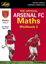 Cover of: The Official Arsenal Maths Workbook (Key Stage 2 Official Arsenal Football Workbooks)