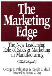 Cover of: The Marketing Edge: The New Leadership Role of Sales & Marketing in Manufacturing (Oliver Wight Library)