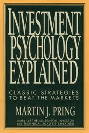 Cover of: Investment Psychology Explained: Classic Strategies to Beat the Markets