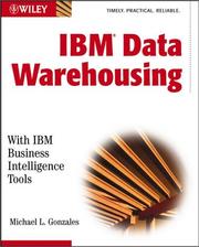 Cover of: IBM Data Warehousing: With IBM Business Intelligence Tools
