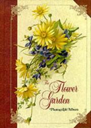 The Flower Garden Photograph Album (Photo Album) by Bramley