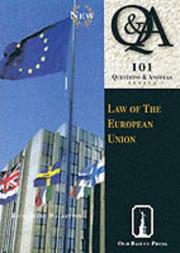 Cover of: Law of the European Union 101 Qs & As: 101 Questions and Answers (Old Bailey Press 101 Questions and Answers Series)