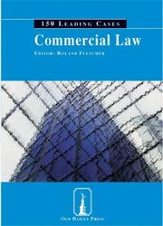 Cover of: Commercial Law (150 Leading Cases)