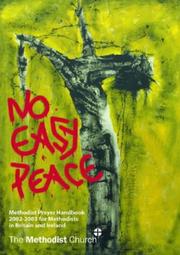 Cover of: No Easy Peace: The Methodist Prayer Handbook 2002/2003