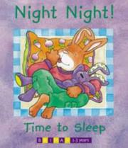 Cover of: Night Night! Time to Sleep (Billy Rabbit & Little Billy)