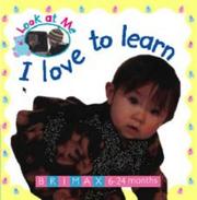 Cover of: I Love to Learn (Look at Me)