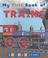 Cover of: My First Book of Trains (My First Book of)