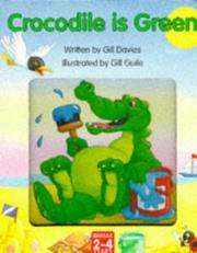 Cover of: Crocodile Is Green by Gillian Davies