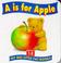Cover of: A. Is for Apple (Big Little Fat Books)