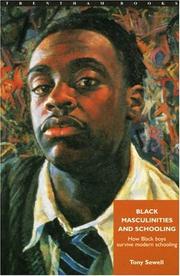 Cover of: Black Masculinities and Schooling: How Black Boys Survive Modern Schooling