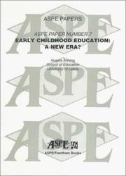 Cover of: Early Childhood Education: A New Era? (Association for the Study of Primary Education Paper , No 7)