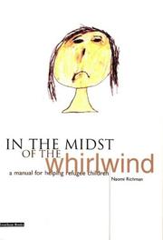 Cover of: In the Midst of the Whirlwind: A Manual for Helping Refugee Children