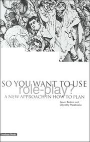 Cover of: So You Want to Use Role Play?: A New Approach in How to Plan