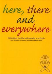 Cover of: Here, There and Everywhere: Belonging, Identity and Equality in Schools