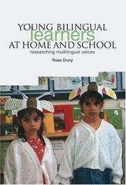 Cover of: Young Bilingual Learners at Home and School by Rose Drury