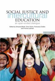 Social justice and intercultural education by Ghazala Bhatti