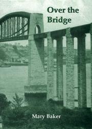 Cover of: Over the Bridge by Mary Baker
