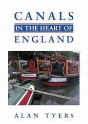 Cover of: Canals in the Heart of England by Alan Tyers