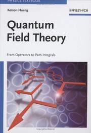 Cover of: Quantum field theory by Kerson Huang